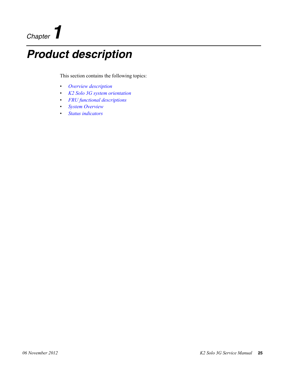 Product description, Chapter 1: product description | Grass Valley K2 Solo 3G Client Service Manual v.9.0 User Manual | Page 25 / 112