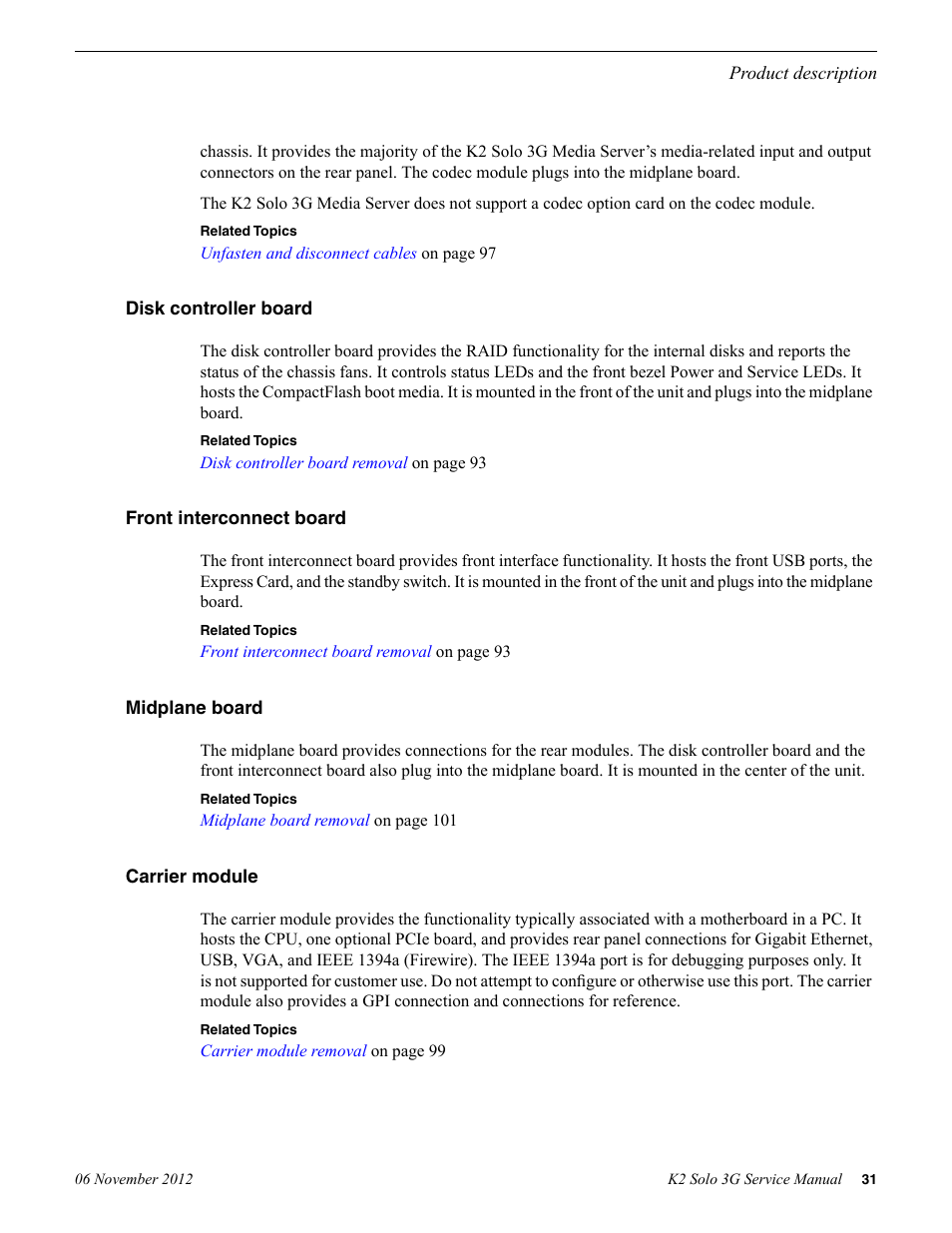 Disk controller board, Front interconnect board, Midplane board | Carrier module | Grass Valley K2 Solo 3G Client Service Manual v.9.0 User Manual | Page 31 / 112
