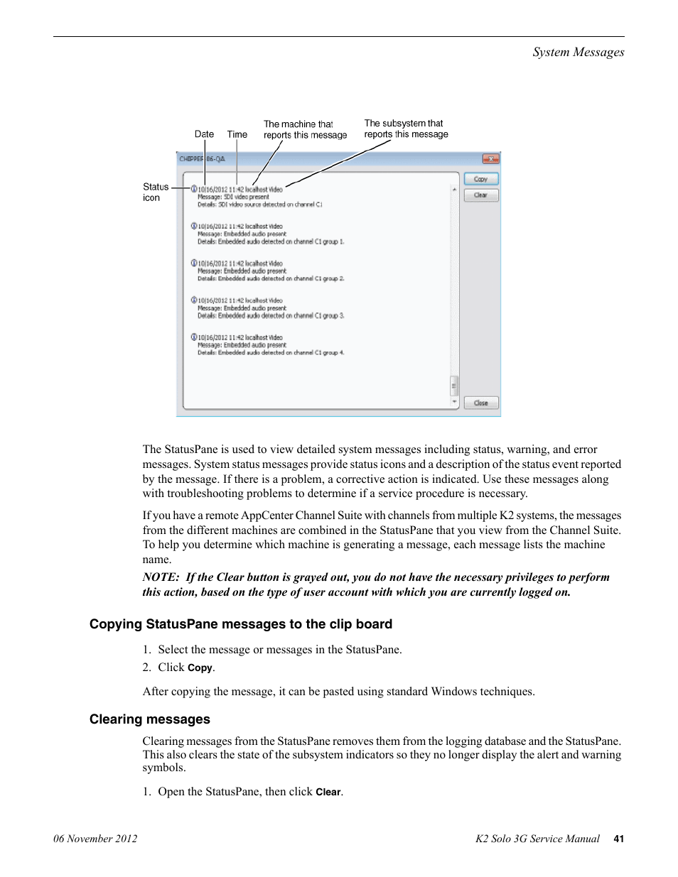 Copying statuspane messages to the clip board, Clearing messages | Grass Valley K2 Solo 3G Client Service Manual v.9.0 User Manual | Page 41 / 112