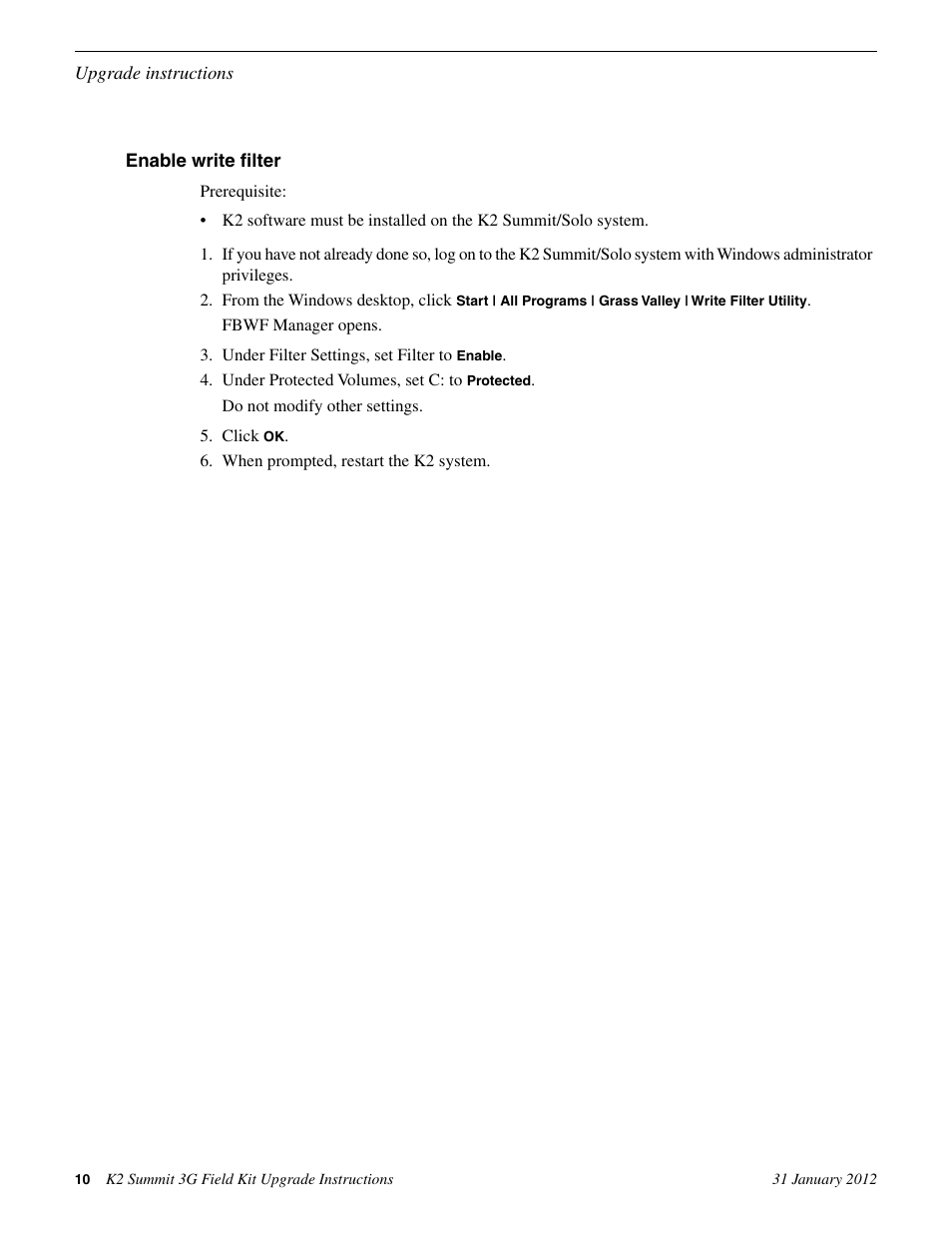 Enable write filter | Grass Valley K2 Summit 3G Client Field Kit Upgrade Instructions v.8.x User Manual | Page 10 / 10