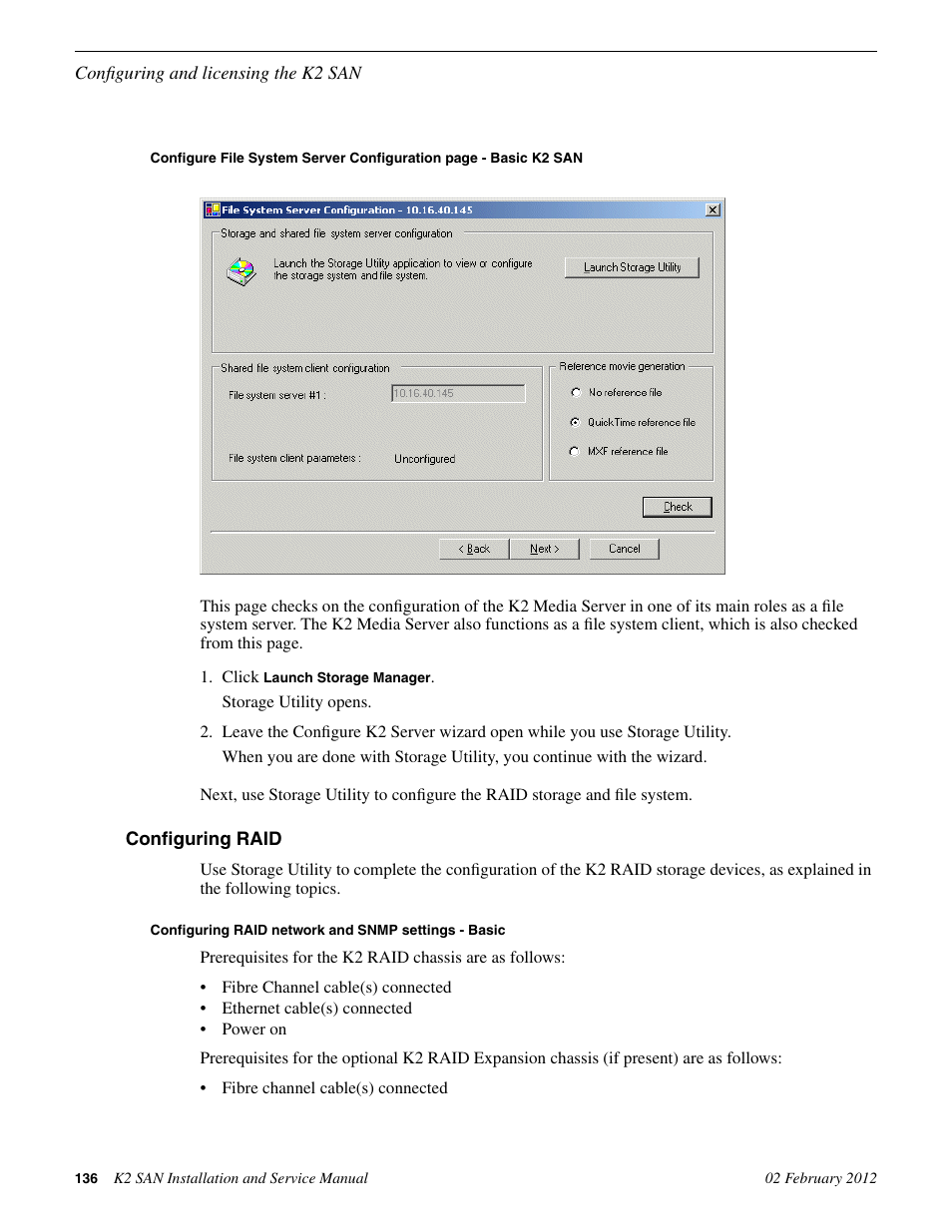 Configuring raid, Configuring raid network and snmp settings - basic | Grass Valley K2 (Summit 3G) 10Gv2 Storage Area Network Installation v.8.1 User Manual | Page 136 / 366