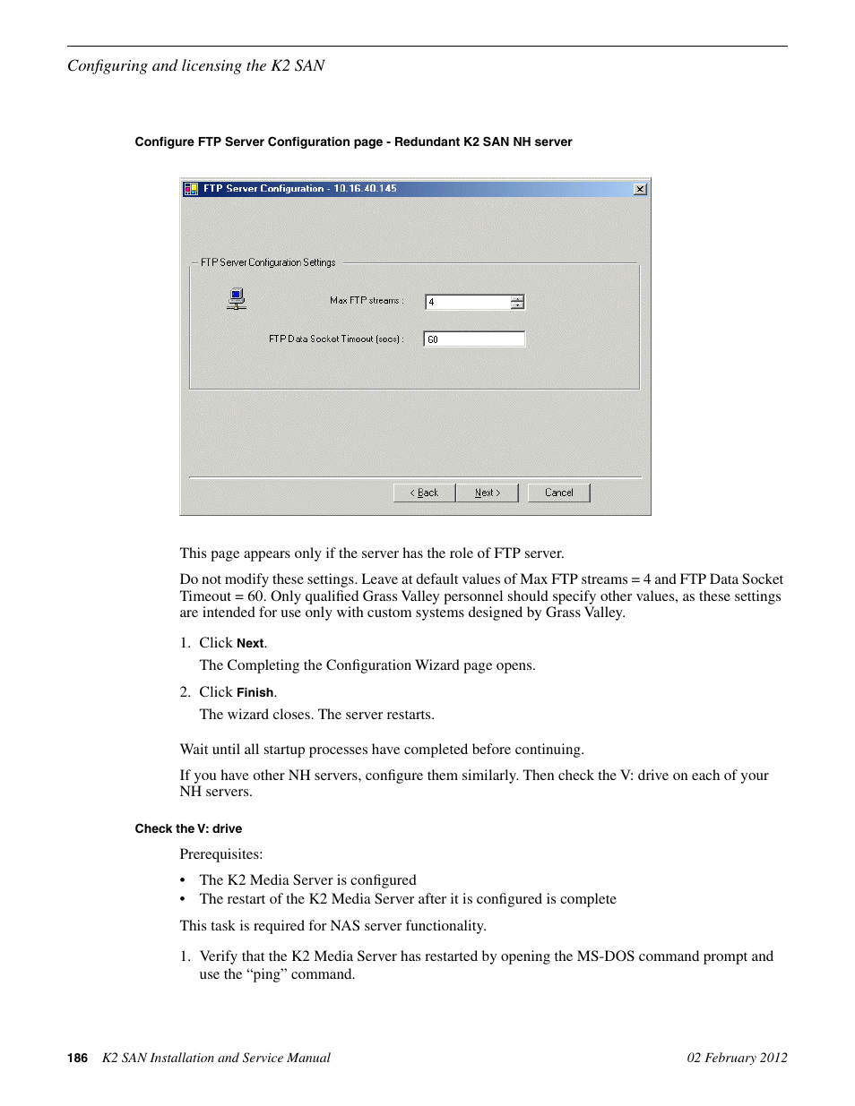 Check the v: drive | Grass Valley K2 (Summit 3G) 10Gv2 Storage Area Network Installation v.8.1 User Manual | Page 186 / 366