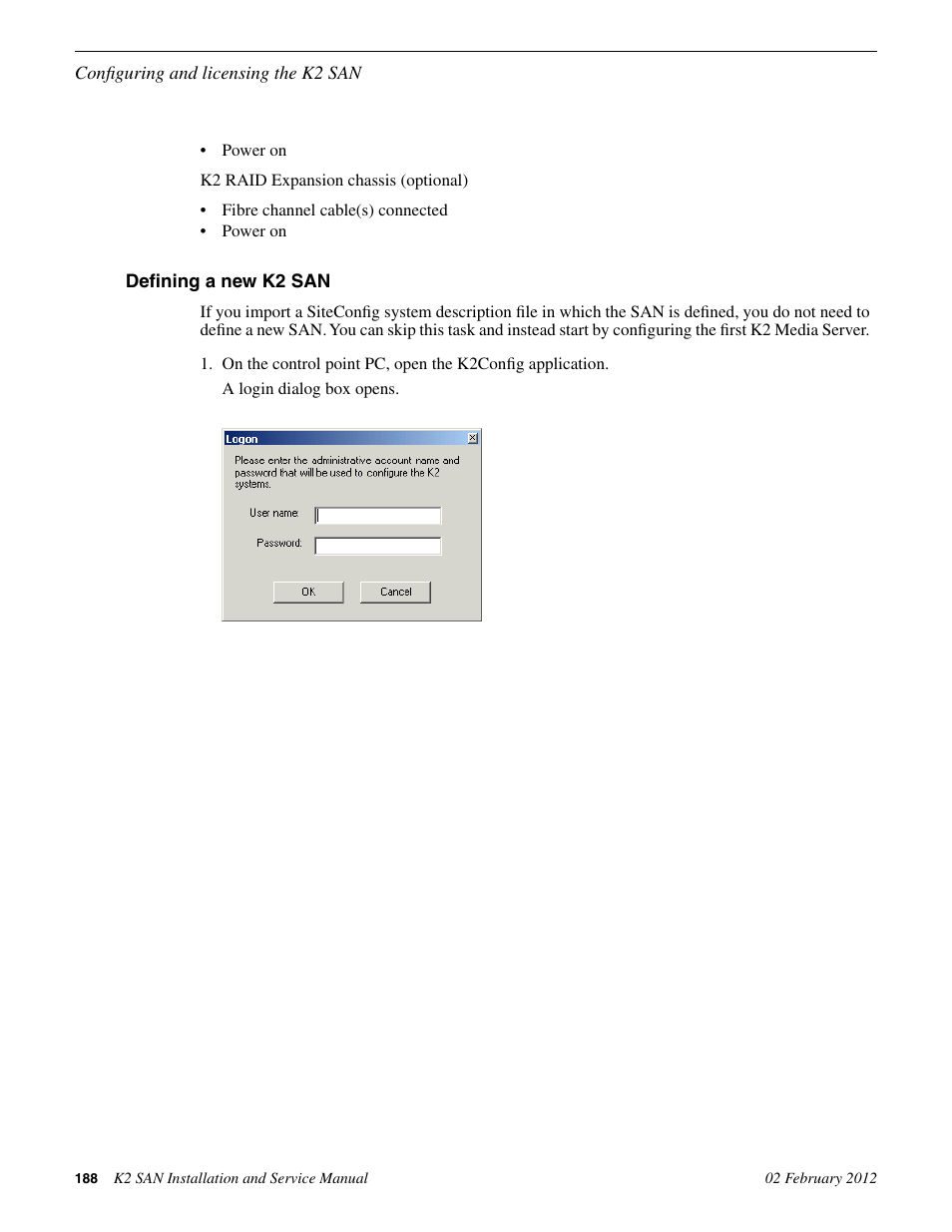 Defining a new k2 san | Grass Valley K2 (Summit 3G) 10Gv2 Storage Area Network Installation v.8.1 User Manual | Page 188 / 366