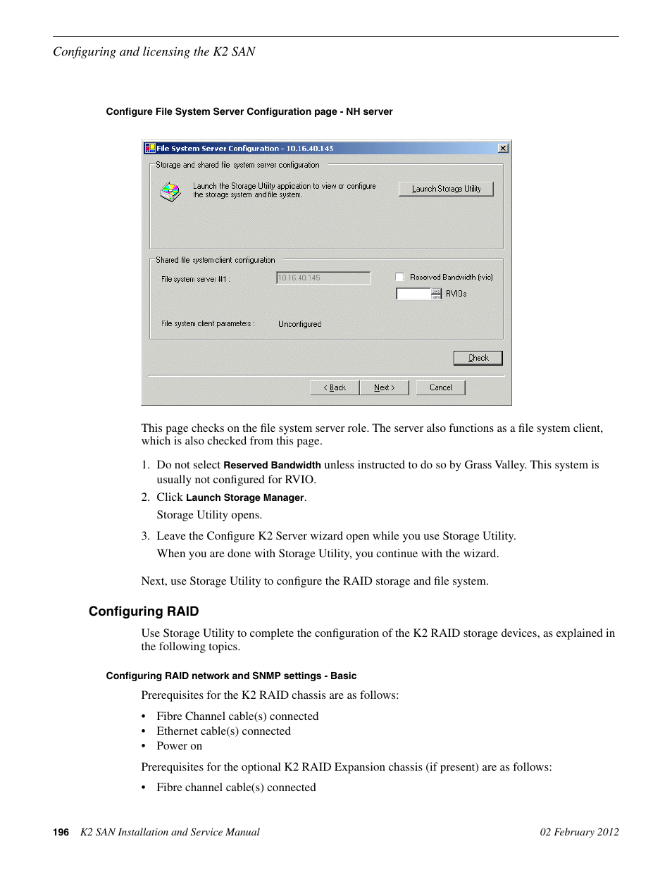 Configuring raid, Configuring raid network and snmp settings - basic | Grass Valley K2 (Summit 3G) 10Gv2 Storage Area Network Installation v.8.1 User Manual | Page 196 / 366