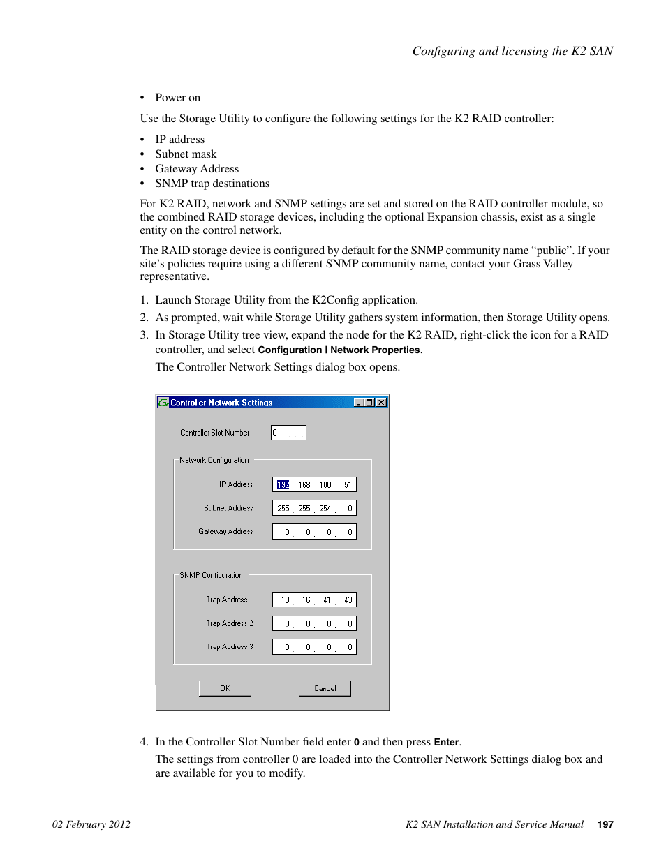 Grass Valley K2 (Summit 3G) 10Gv2 Storage Area Network Installation v.8.1 User Manual | Page 197 / 366
