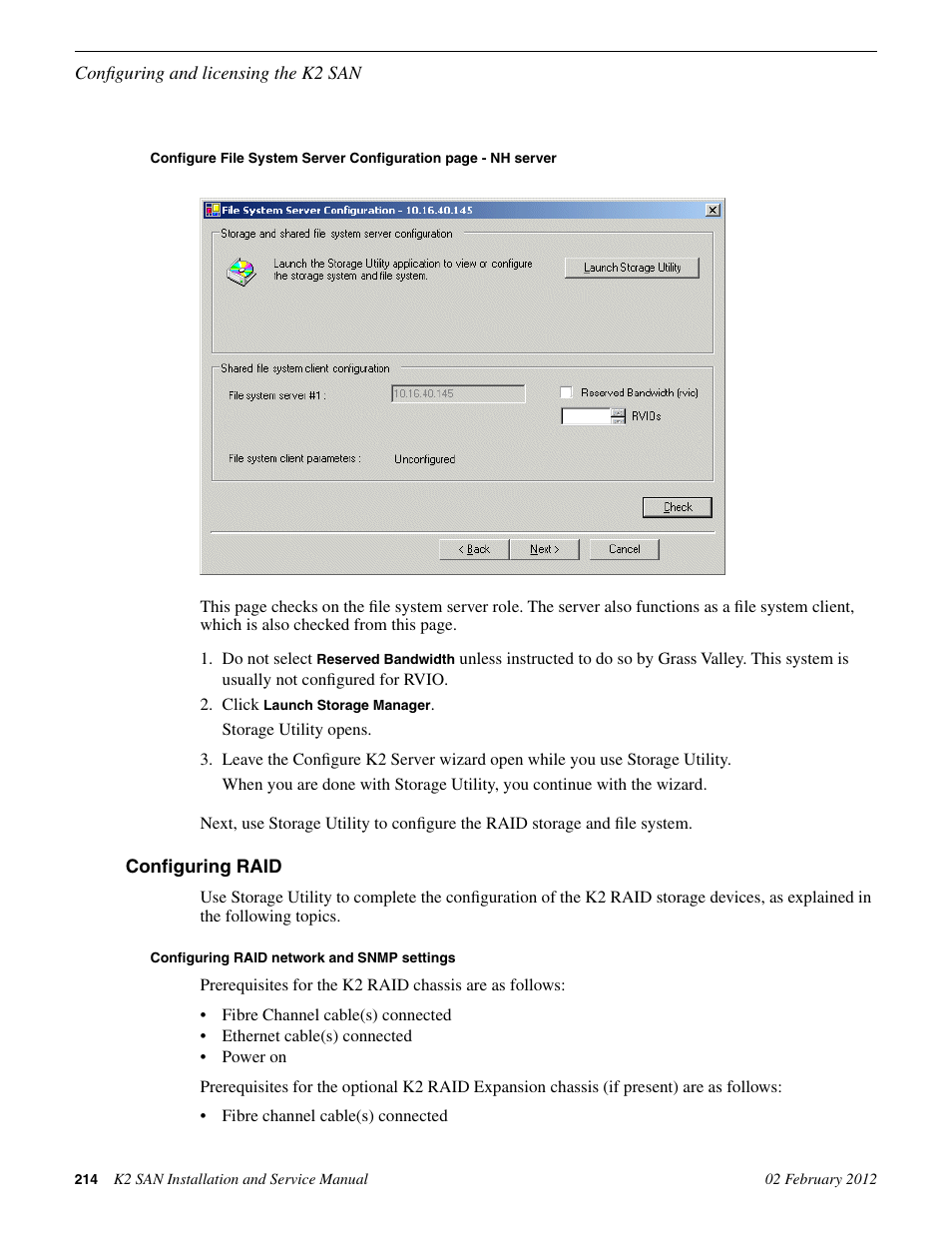 Configuring raid, Configuring raid network and snmp settings | Grass Valley K2 (Summit 3G) 10Gv2 Storage Area Network Installation v.8.1 User Manual | Page 214 / 366