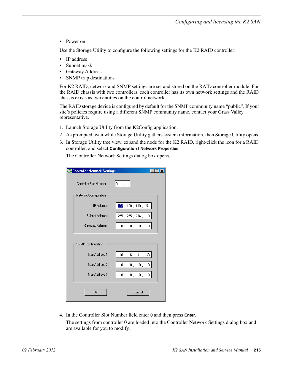 Grass Valley K2 (Summit 3G) 10Gv2 Storage Area Network Installation v.8.1 User Manual | Page 215 / 366