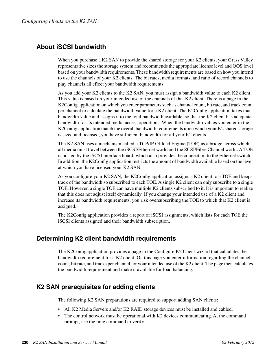 About iscsi bandwidth, Determining k2 client bandwidth requirements, K2 san prerequisites for adding clients | Grass Valley K2 (Summit 3G) 10Gv2 Storage Area Network Installation v.8.1 User Manual | Page 230 / 366
