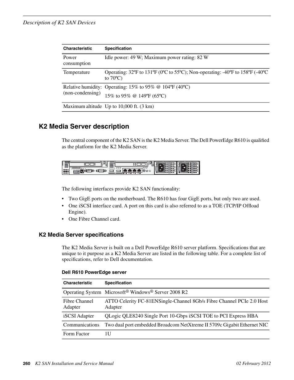K2 media server description, K2 media server specifications | Grass Valley K2 (Summit 3G) 10Gv2 Storage Area Network Installation v.8.1 User Manual | Page 260 / 366