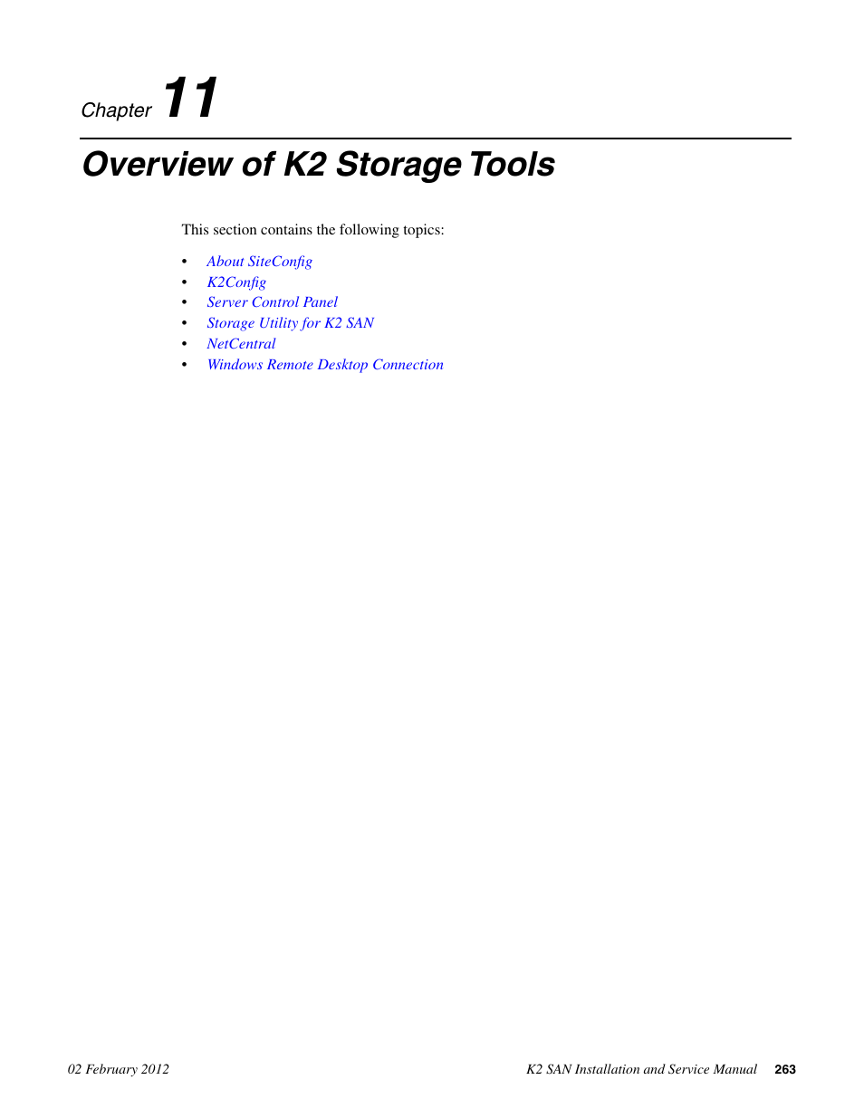 Overview of k2 storage tools, Chapter 11: overview of k2 storage tools | Grass Valley K2 (Summit 3G) 10Gv2 Storage Area Network Installation v.8.1 User Manual | Page 263 / 366