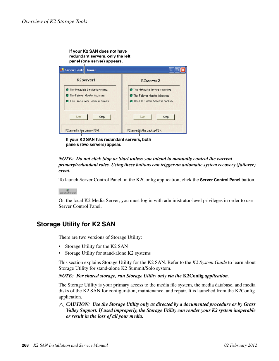Storage utility for k2 san | Grass Valley K2 (Summit 3G) 10Gv2 Storage Area Network Installation v.8.1 User Manual | Page 268 / 366