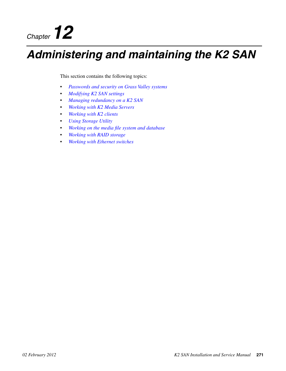 Administering and maintaining the k2 san | Grass Valley K2 (Summit 3G) 10Gv2 Storage Area Network Installation v.8.1 User Manual | Page 271 / 366
