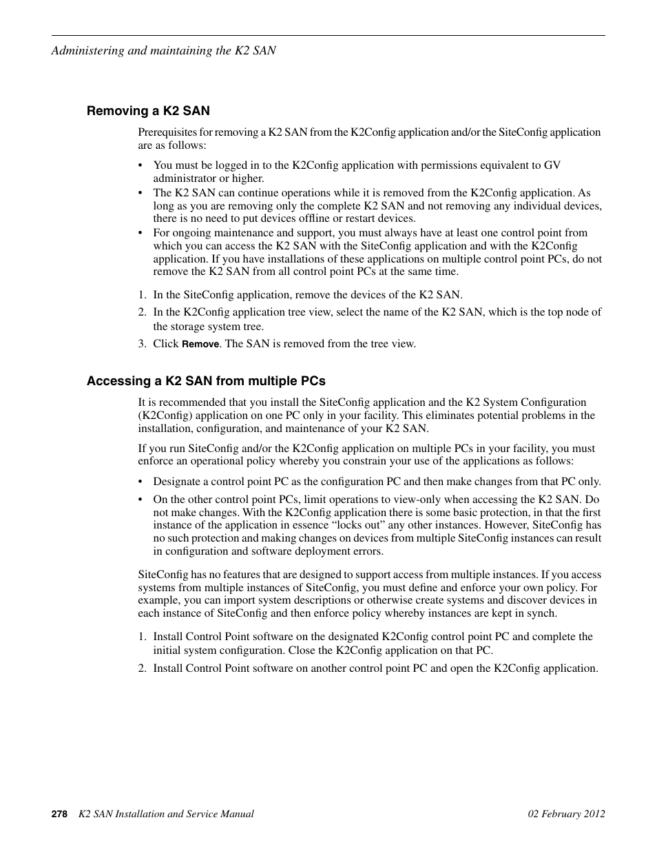 Removing a k2 san, Accessing a k2 san from multiple pcs | Grass Valley K2 (Summit 3G) 10Gv2 Storage Area Network Installation v.8.1 User Manual | Page 278 / 366