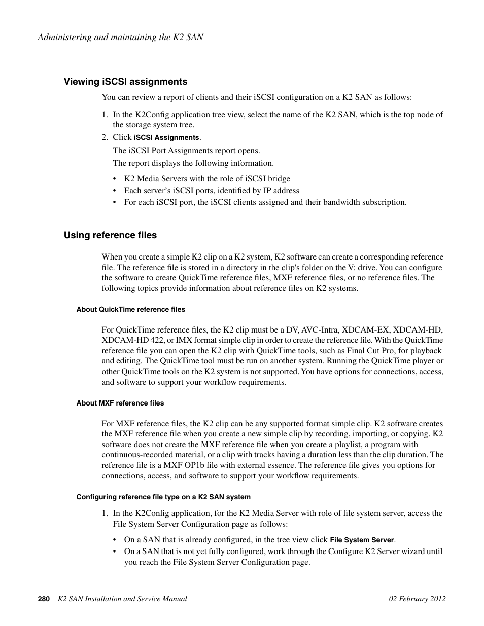 Viewing iscsi assignments, Using reference files, About quicktime reference files | About mxf reference files, Configuring reference file type on a k2 san system, Viewing iscsi assignments using reference files | Grass Valley K2 (Summit 3G) 10Gv2 Storage Area Network Installation v.8.1 User Manual | Page 280 / 366