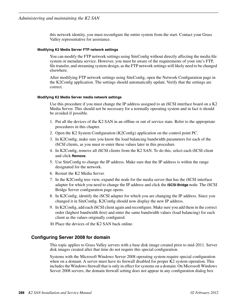 Modifying k2 media server ftp network settings, Modifying k2 media server media network settings, Configuring server 2008 for domain | Grass Valley K2 (Summit 3G) 10Gv2 Storage Area Network Installation v.8.1 User Manual | Page 288 / 366