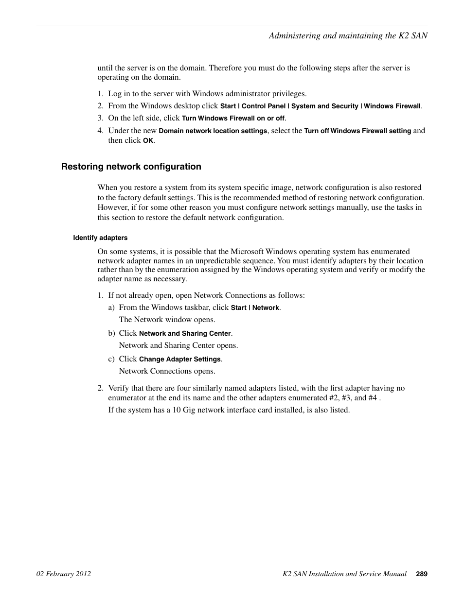 Restoring network configuration, Identify adapters | Grass Valley K2 (Summit 3G) 10Gv2 Storage Area Network Installation v.8.1 User Manual | Page 289 / 366