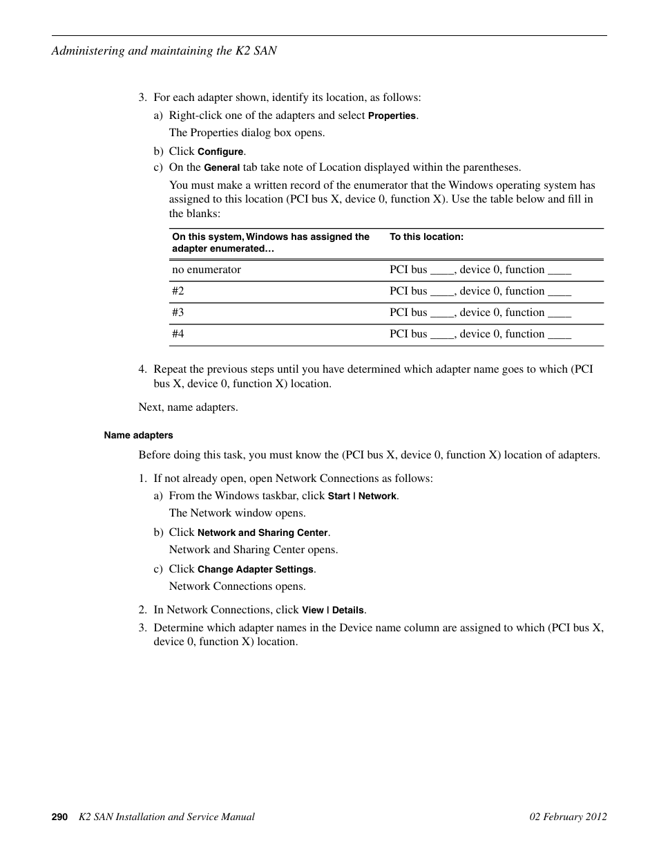 Name adapters | Grass Valley K2 (Summit 3G) 10Gv2 Storage Area Network Installation v.8.1 User Manual | Page 290 / 366