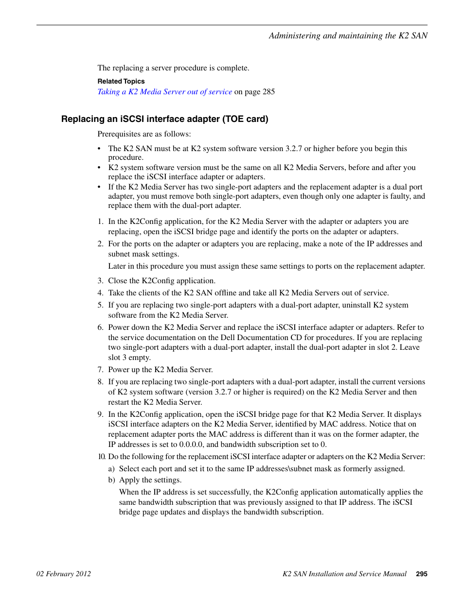 Replacing an iscsi interface adapter (toe card) | Grass Valley K2 (Summit 3G) 10Gv2 Storage Area Network Installation v.8.1 User Manual | Page 295 / 366