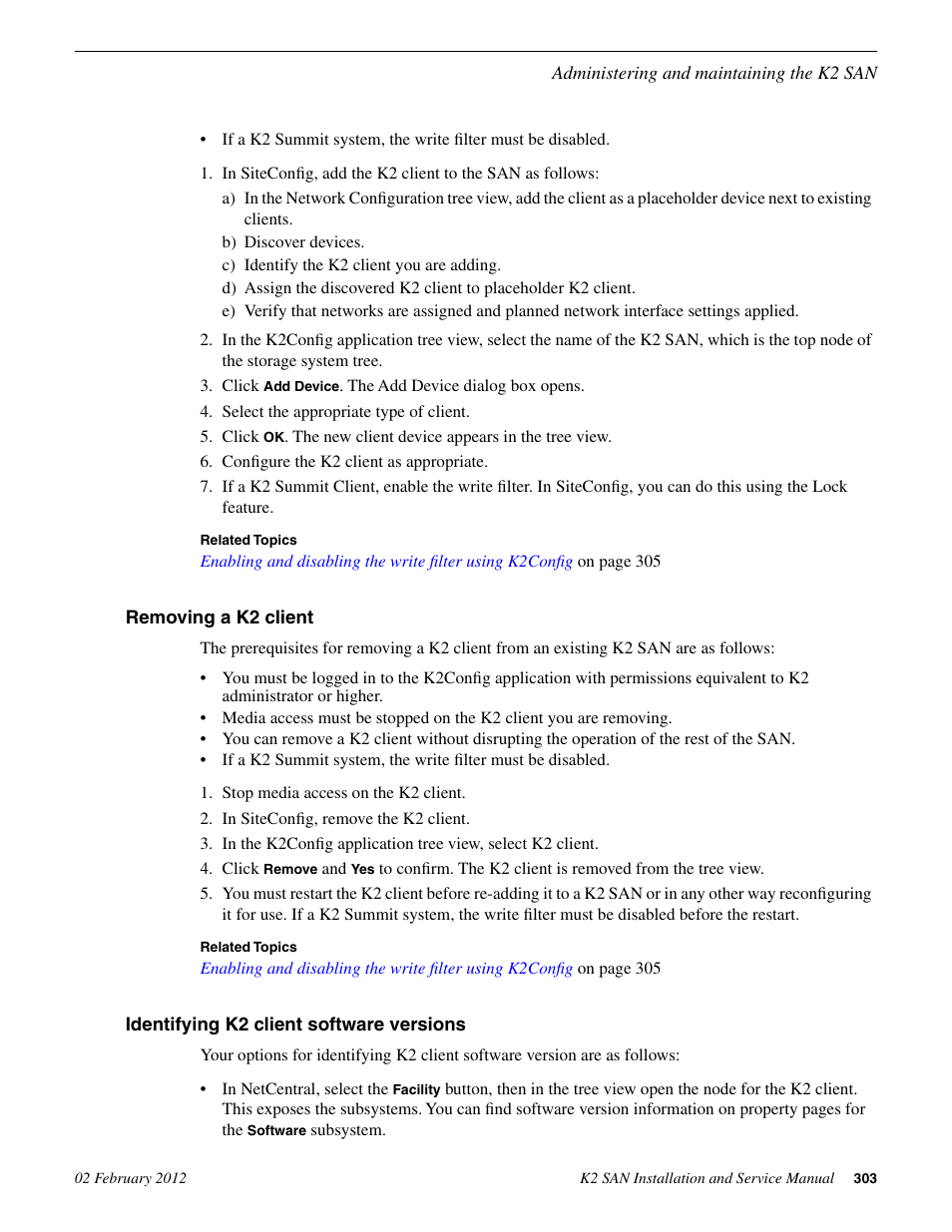 Removing a k2 client, Identifying k2 client software versions | Grass Valley K2 (Summit 3G) 10Gv2 Storage Area Network Installation v.8.1 User Manual | Page 303 / 366