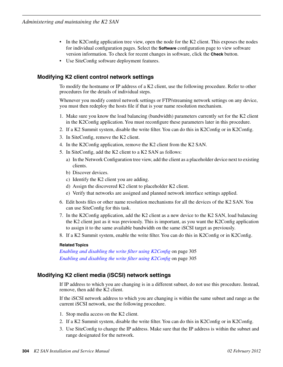 Modifying k2 client control network settings, Modifying k2 client media (iscsi) network settings | Grass Valley K2 (Summit 3G) 10Gv2 Storage Area Network Installation v.8.1 User Manual | Page 304 / 366