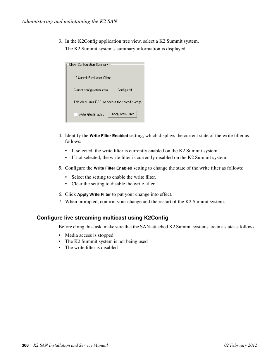 Configure live streaming multicast using k2config | Grass Valley K2 (Summit 3G) 10Gv2 Storage Area Network Installation v.8.1 User Manual | Page 306 / 366