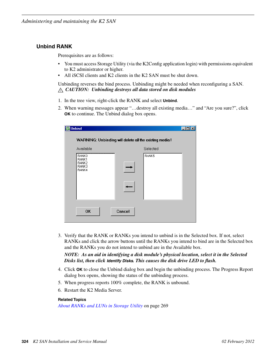 Unbind rank | Grass Valley K2 (Summit 3G) 10Gv2 Storage Area Network Installation v.8.1 User Manual | Page 324 / 366