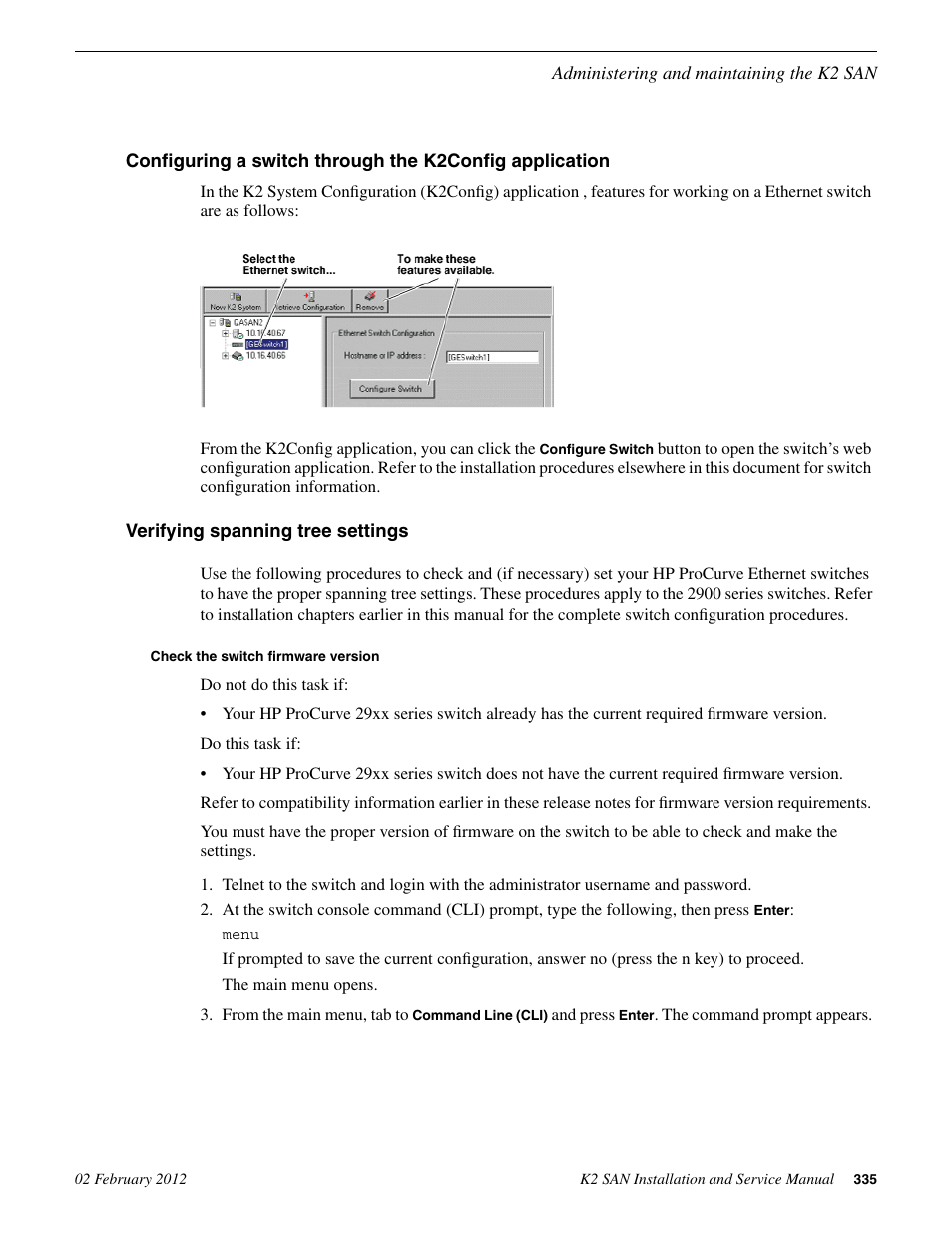 Verifying spanning tree settings, Check the switch firmware version | Grass Valley K2 (Summit 3G) 10Gv2 Storage Area Network Installation v.8.1 User Manual | Page 335 / 366