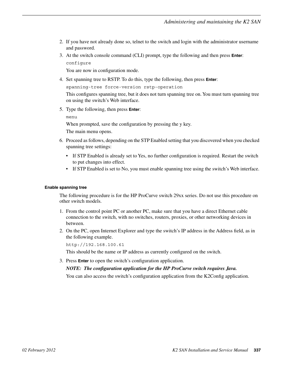 Enable spanning tree | Grass Valley K2 (Summit 3G) 10Gv2 Storage Area Network Installation v.8.1 User Manual | Page 337 / 366