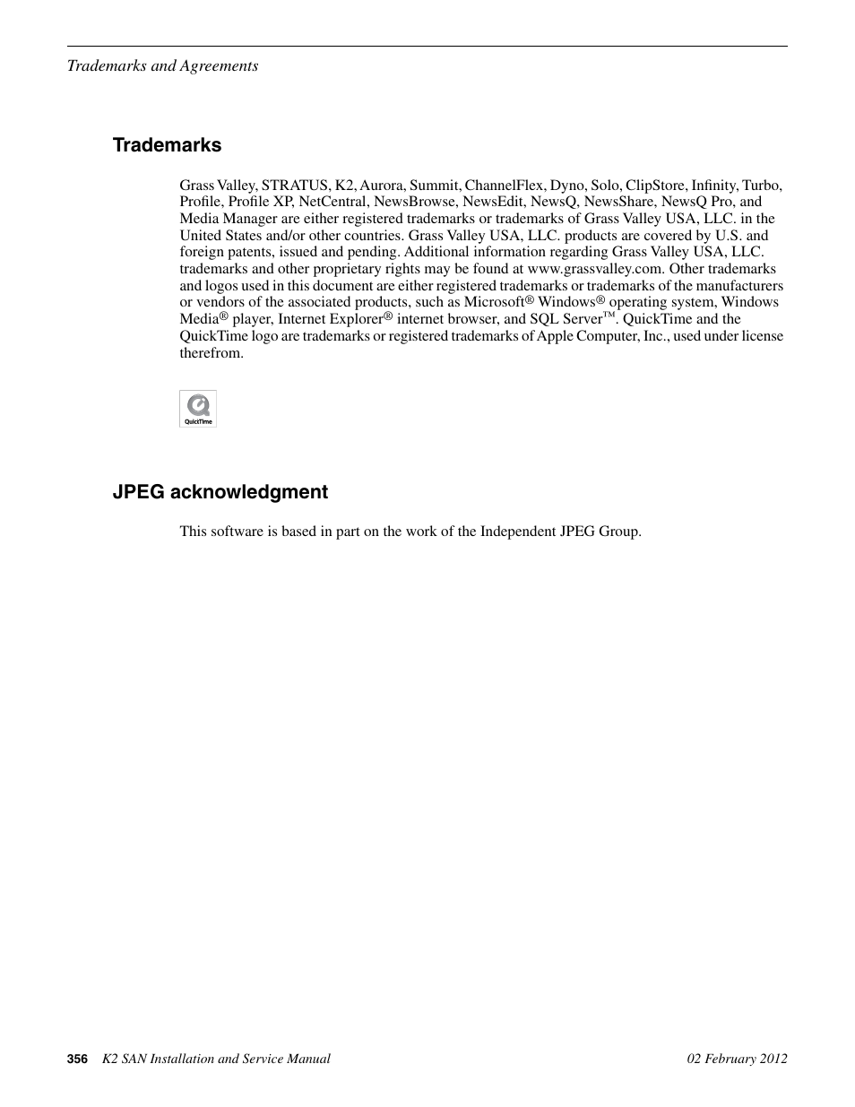 Trademarks, Jpeg acknowledgment | Grass Valley K2 (Summit 3G) 10Gv2 Storage Area Network Installation v.8.1 User Manual | Page 356 / 366