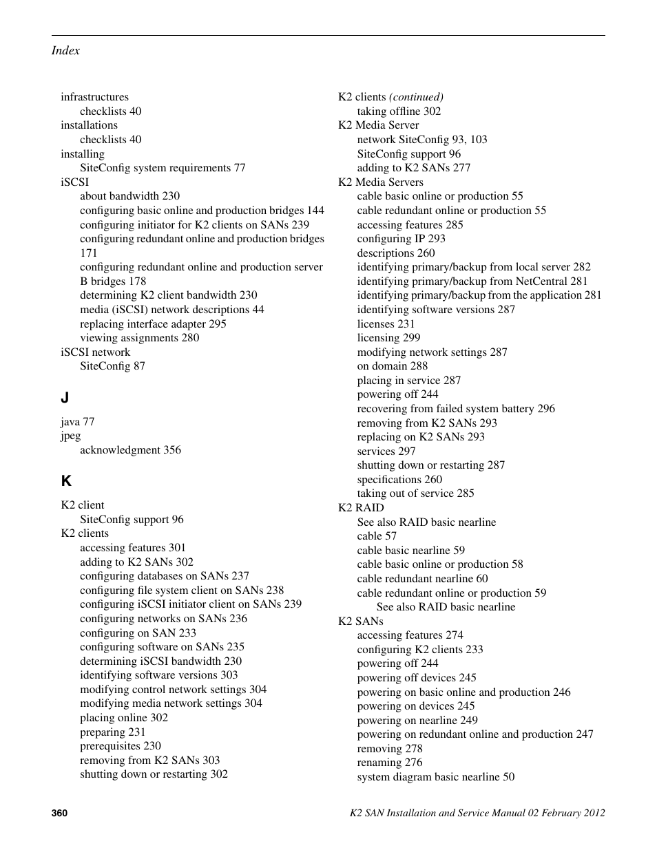 Iscsi | Grass Valley K2 (Summit 3G) 10Gv2 Storage Area Network Installation v.8.1 User Manual | Page 360 / 366