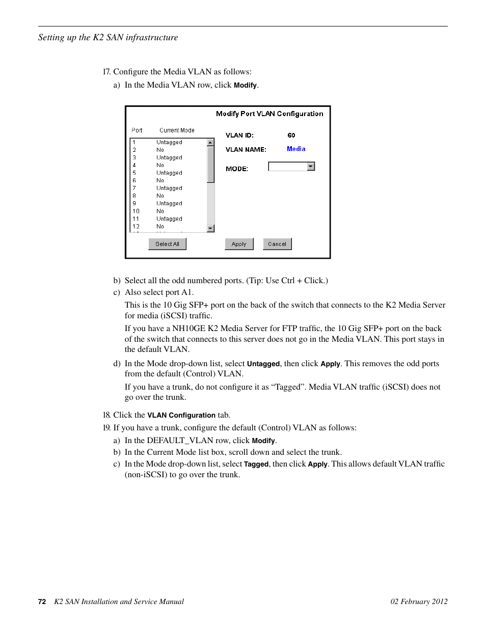 Grass Valley K2 (Summit 3G) 10Gv2 Storage Area Network Installation v.8.1 User Manual | Page 72 / 366