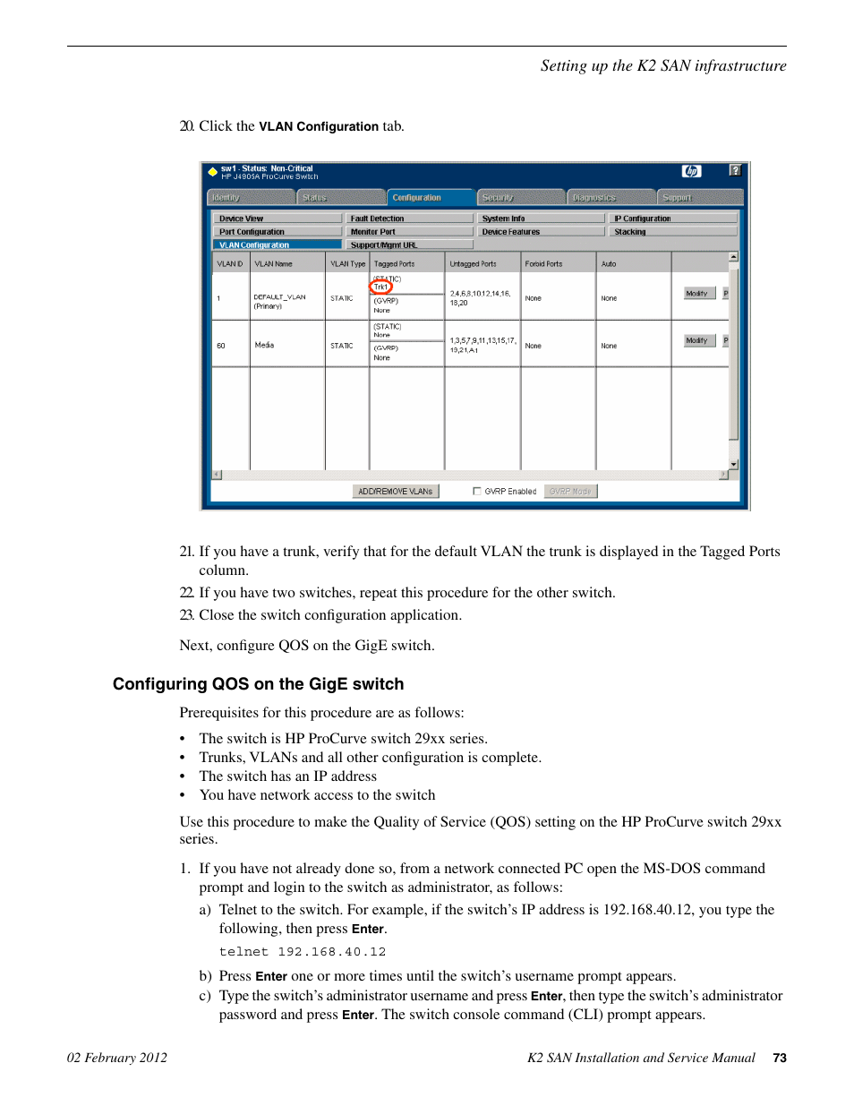 Configuring qos on the gige switch | Grass Valley K2 (Summit 3G) 10Gv2 Storage Area Network Installation v.8.1 User Manual | Page 73 / 366