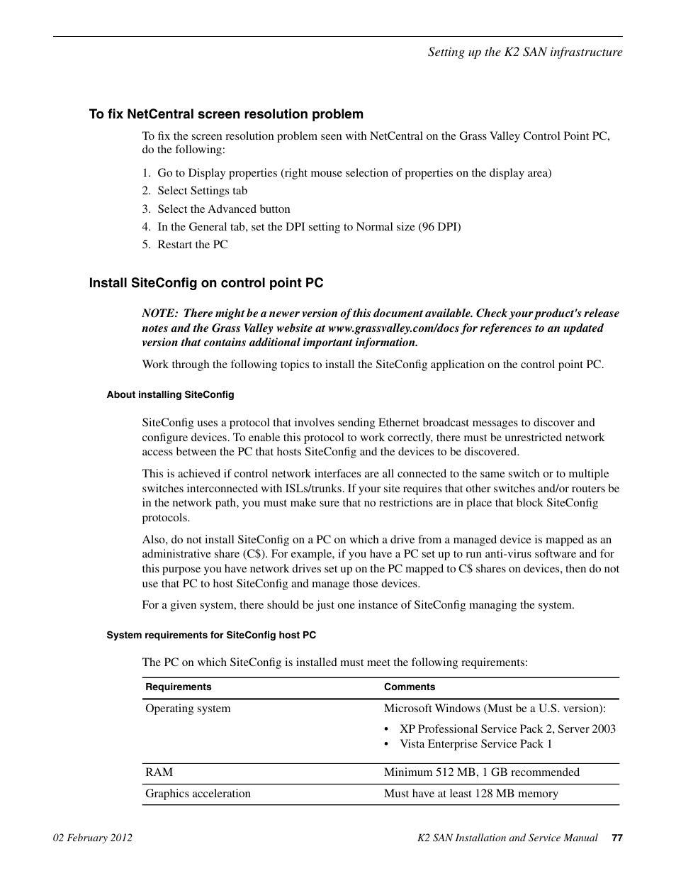 To fix netcentral screen resolution problem, Install siteconfig on control point pc, About installing siteconfig | System requirements for siteconfig host pc | Grass Valley K2 (Summit 3G) 10Gv2 Storage Area Network Installation v.8.1 User Manual | Page 77 / 366