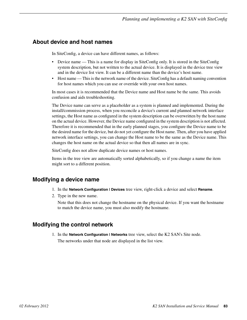 About device and host names, Modifying a device name, Modifying the control network | Modifying the, Control network | Grass Valley K2 (Summit 3G) 10Gv2 Storage Area Network Installation v.8.1 User Manual | Page 83 / 366