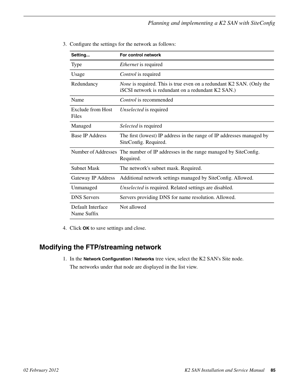Modifying the ftp/streaming network | Grass Valley K2 (Summit 3G) 10Gv2 Storage Area Network Installation v.8.1 User Manual | Page 85 / 366