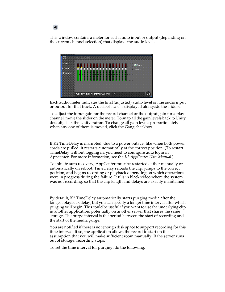 Recovering from k2 timedelay disruptions, Purging media with k2 timedelay | Grass Valley K2 TimeDelay v.9.0 User Manual | Page 16 / 22