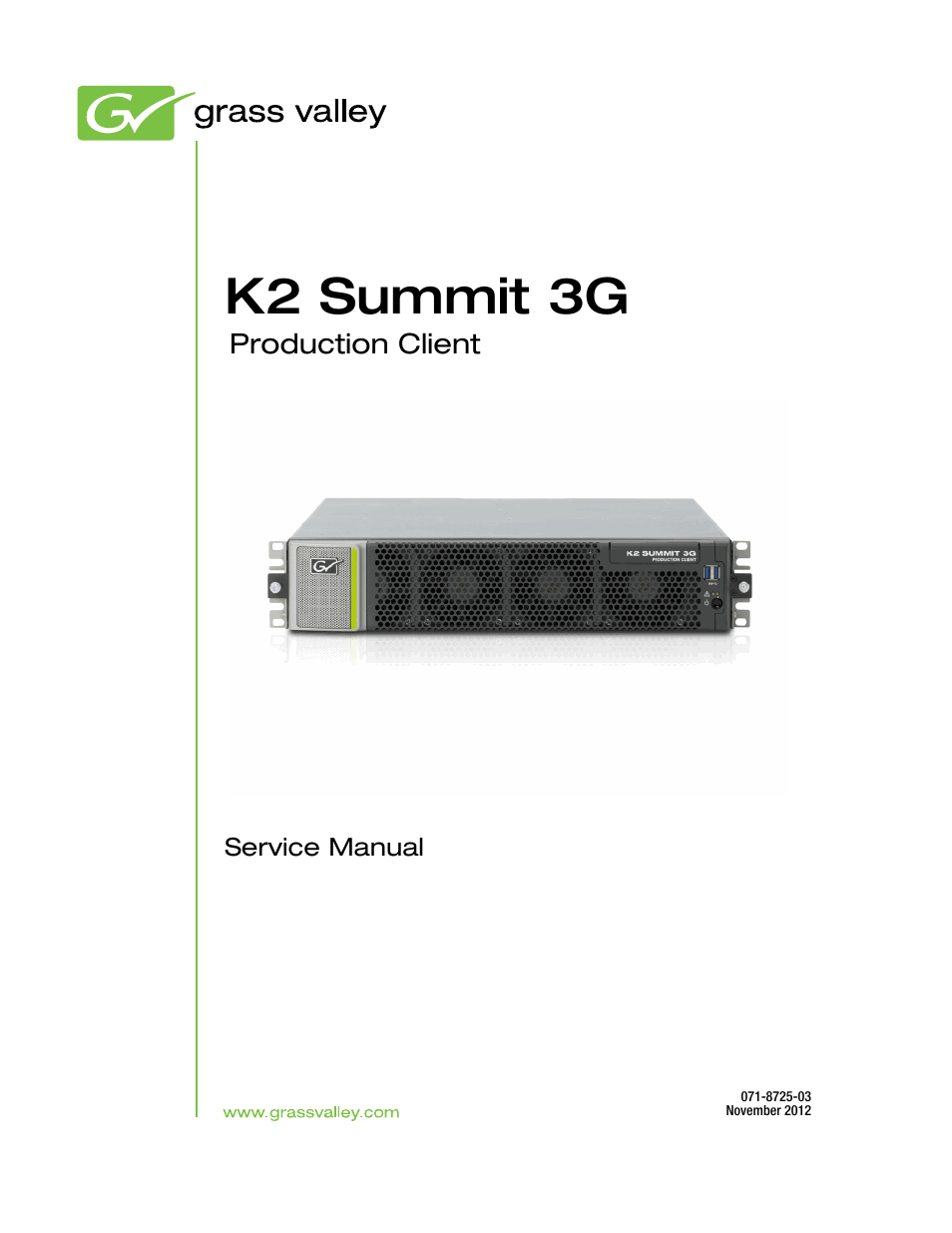 Grass Valley K2 Summit 3G v.9.0 User Manual | 112 pages