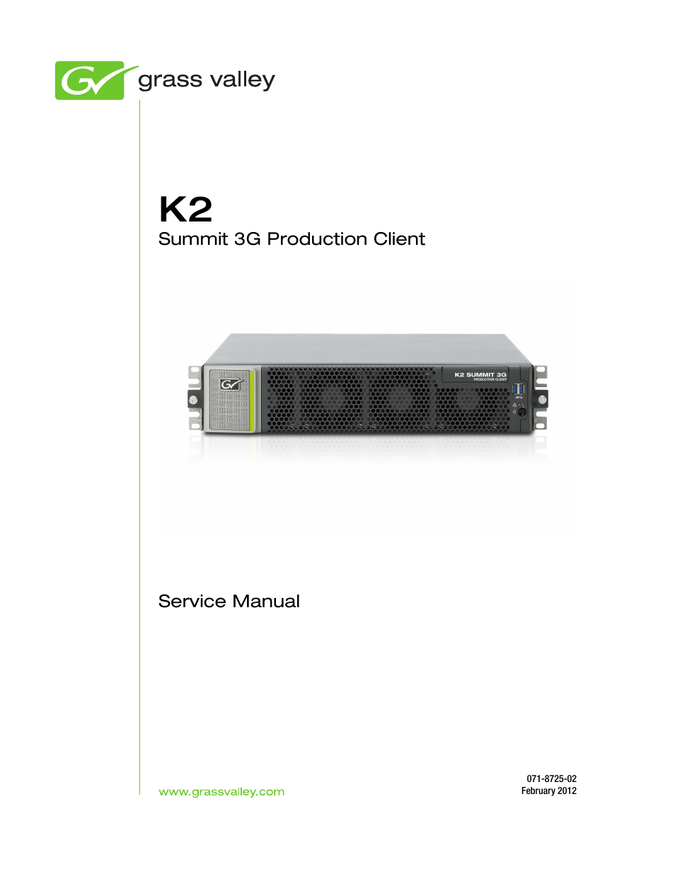 Grass Valley K2 Summit 3G v.8.0 User Manual | 116 pages