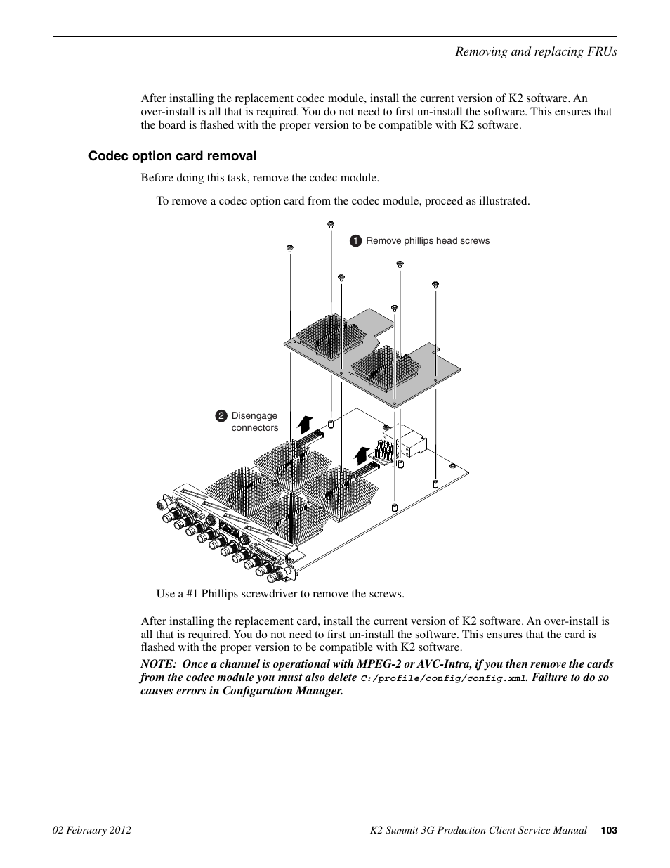 Codec option card removal | Grass Valley K2 Summit 3G v.8.0 User Manual | Page 103 / 116
