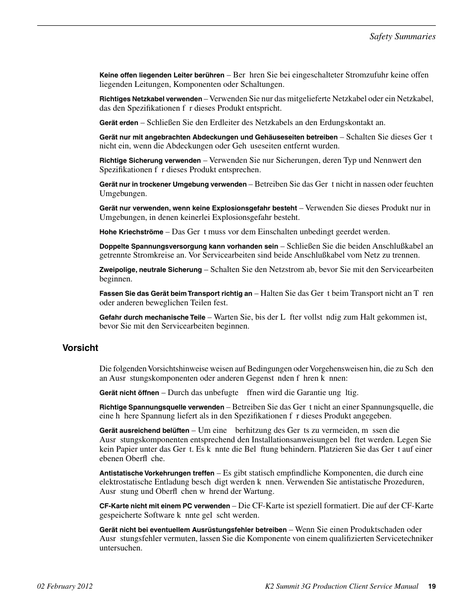 Vorsicht | Grass Valley K2 Summit 3G v.8.0 User Manual | Page 19 / 116