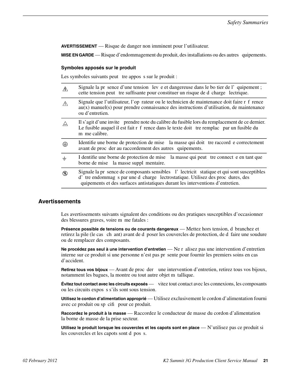 Avertissements | Grass Valley K2 Summit 3G v.8.0 User Manual | Page 21 / 116