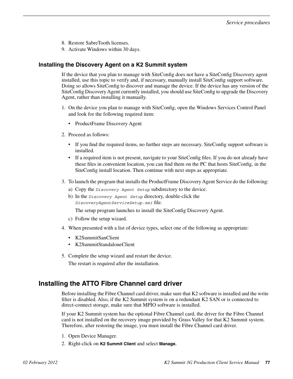 Installing the atto fibre channel card driver | Grass Valley K2 Summit 3G v.8.0 User Manual | Page 77 / 116
