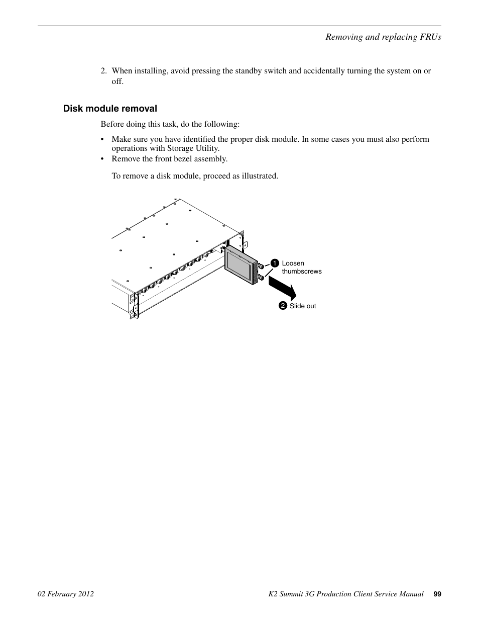 Disk module removal | Grass Valley K2 Summit 3G v.8.0 User Manual | Page 99 / 116