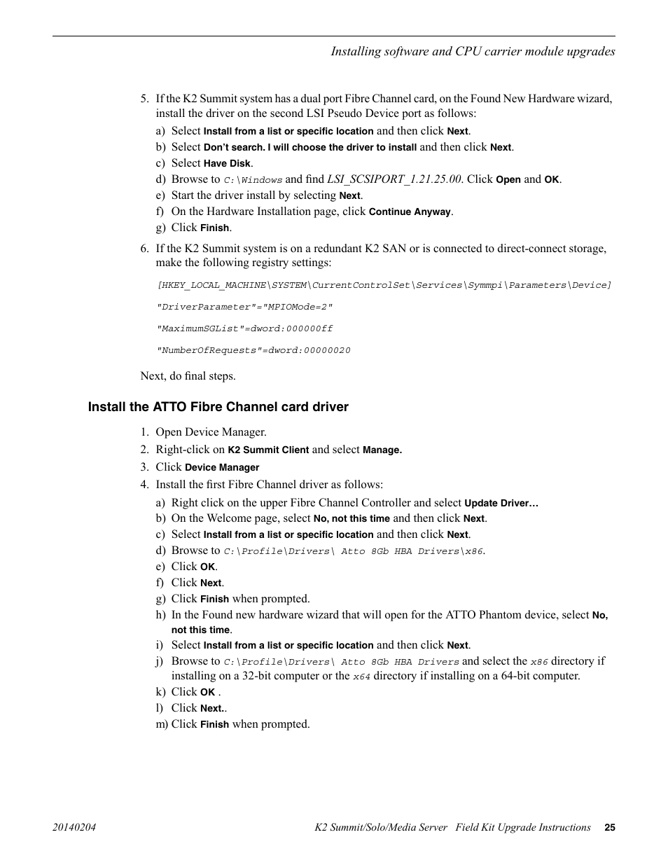 Install the atto fibre channel card driver | Grass Valley K2 Summit Client v.9.2 User Manual | Page 25 / 49