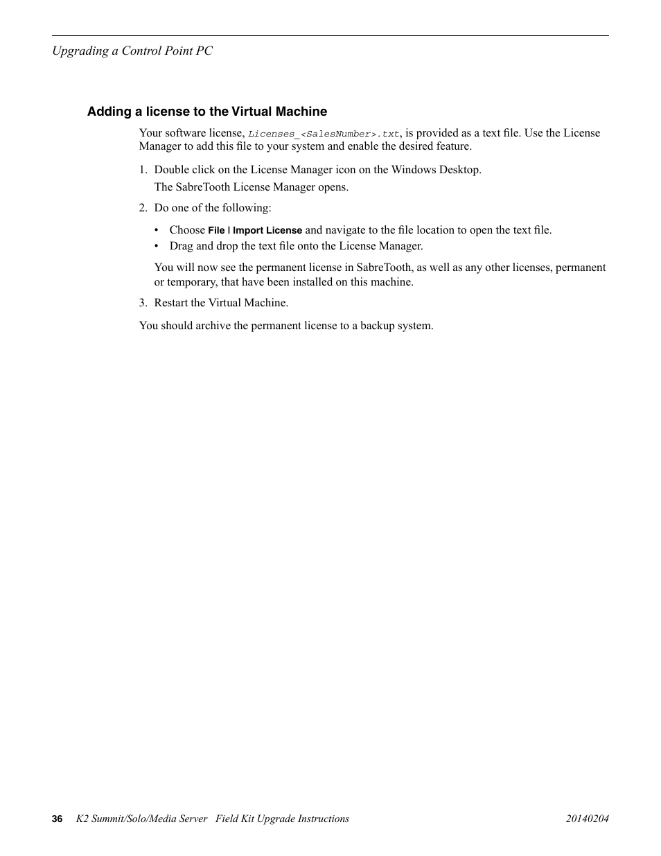 Adding a license to the virtual machine | Grass Valley K2 Summit Client v.9.2 User Manual | Page 36 / 49