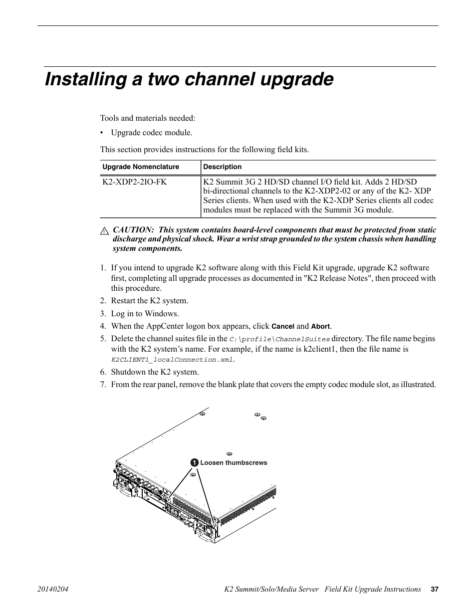 Installing a two channel upgrade | Grass Valley K2 Summit Client v.9.2 User Manual | Page 37 / 49