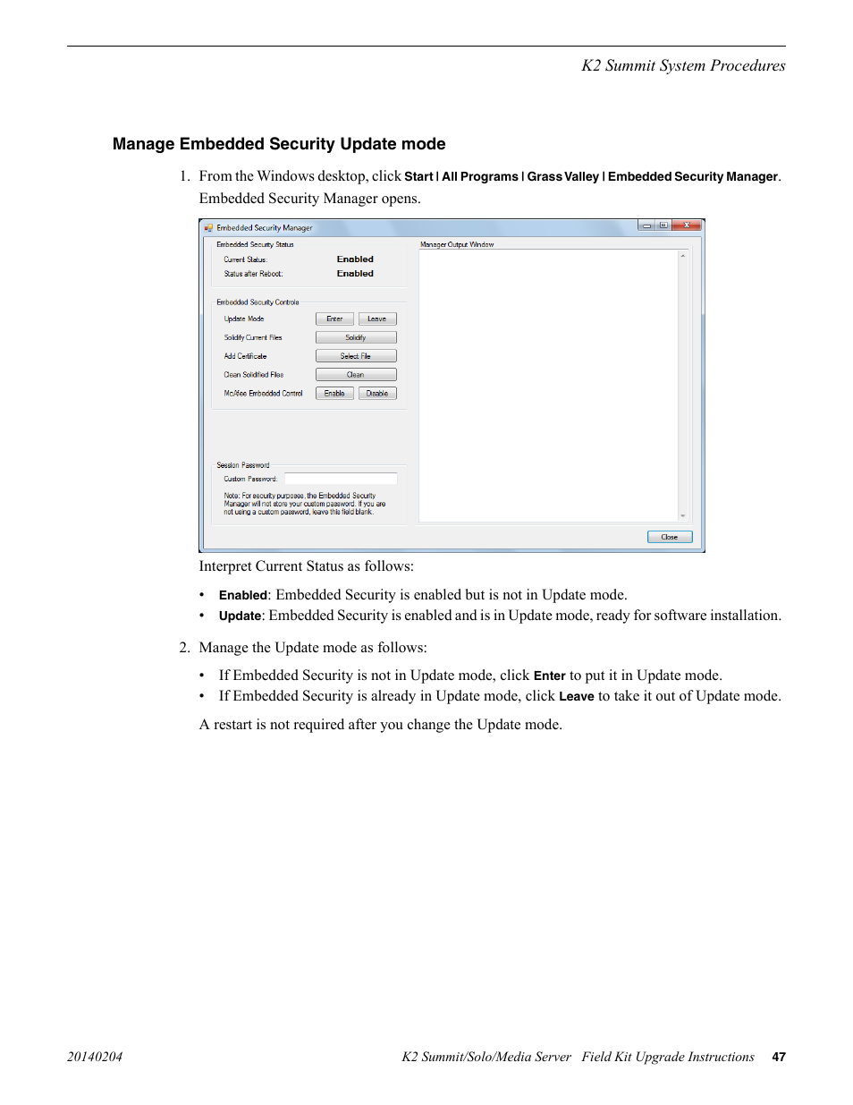 Manage embedded security update mode | Grass Valley K2 Summit Client v.9.2 User Manual | Page 47 / 49