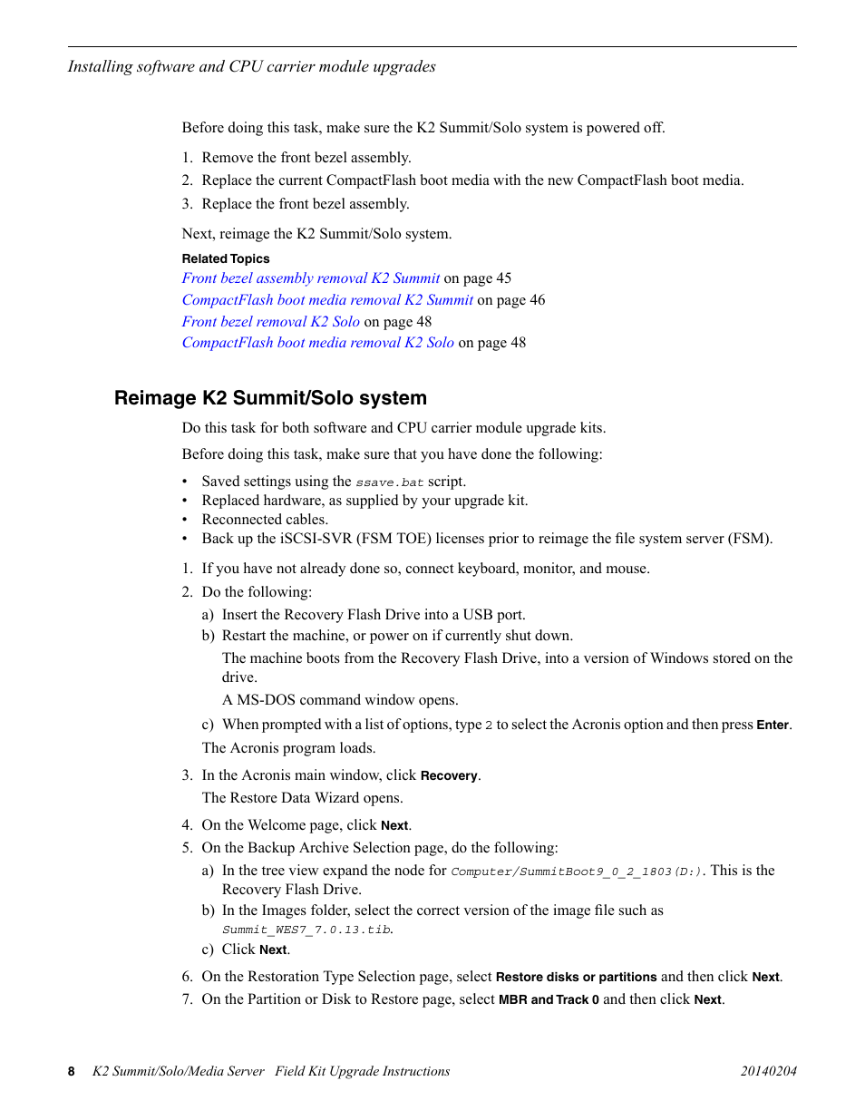 Reimage k2 summit/solo system | Grass Valley K2 Summit Client v.9.2 User Manual | Page 8 / 49