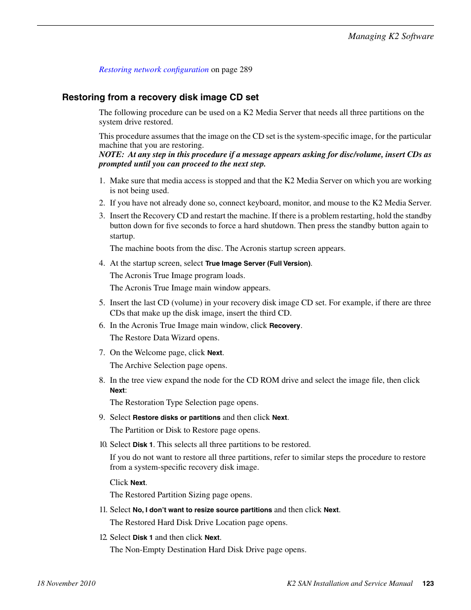 Restoring from a recovery disk image cd set | Grass Valley K2 Summit Storage Area Network Installation User Manual | Page 123 / 362