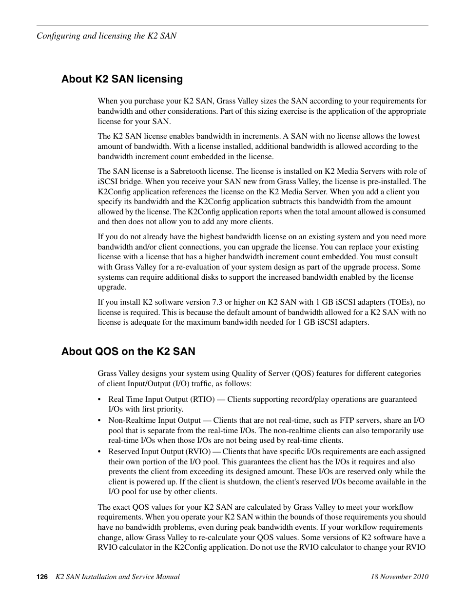 About k2 san licensing, About qos on the k2 san, About k2 san licensing about qos on the k2 san | Grass Valley K2 Summit Storage Area Network Installation User Manual | Page 126 / 362